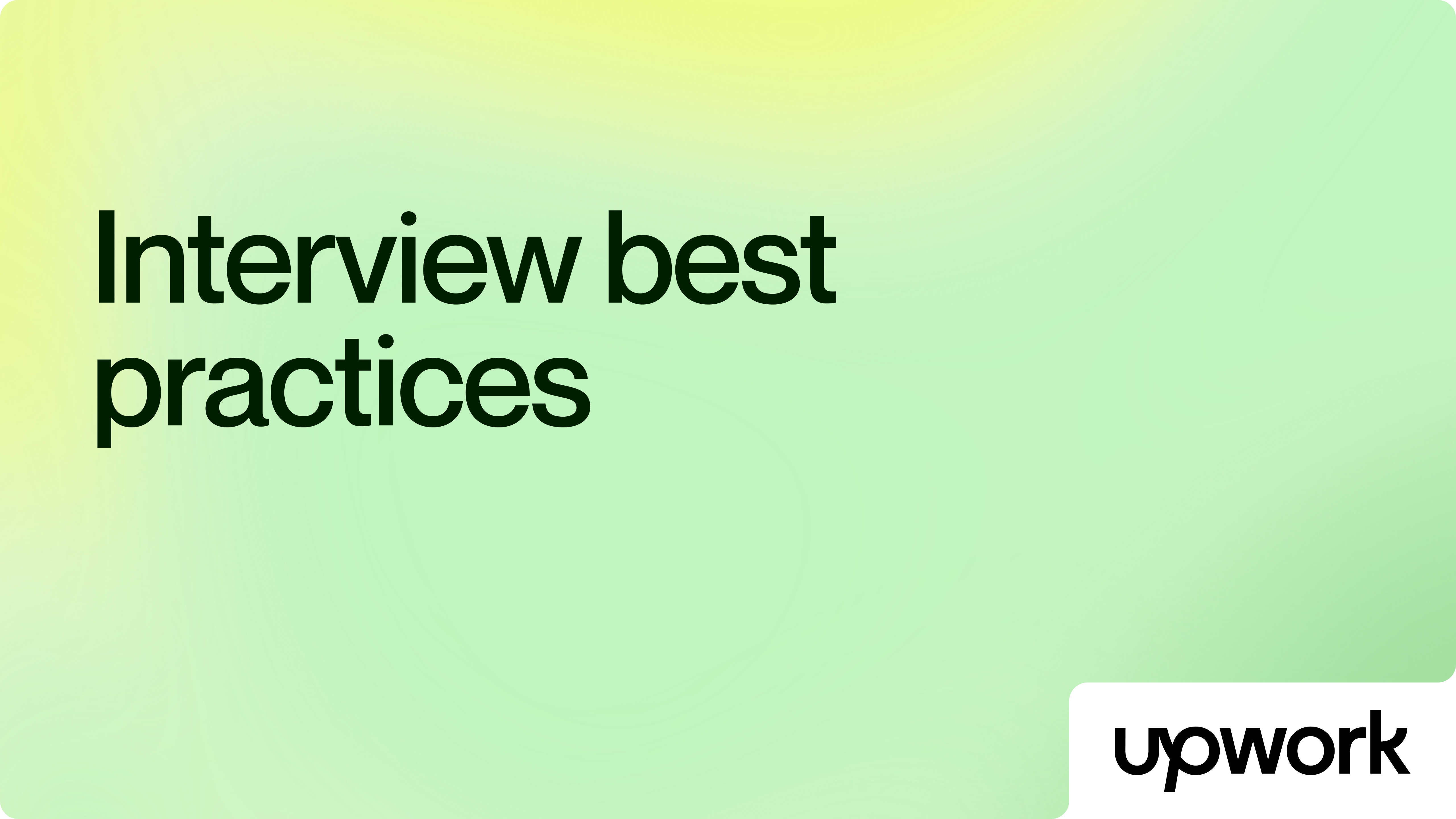 Interview best practices